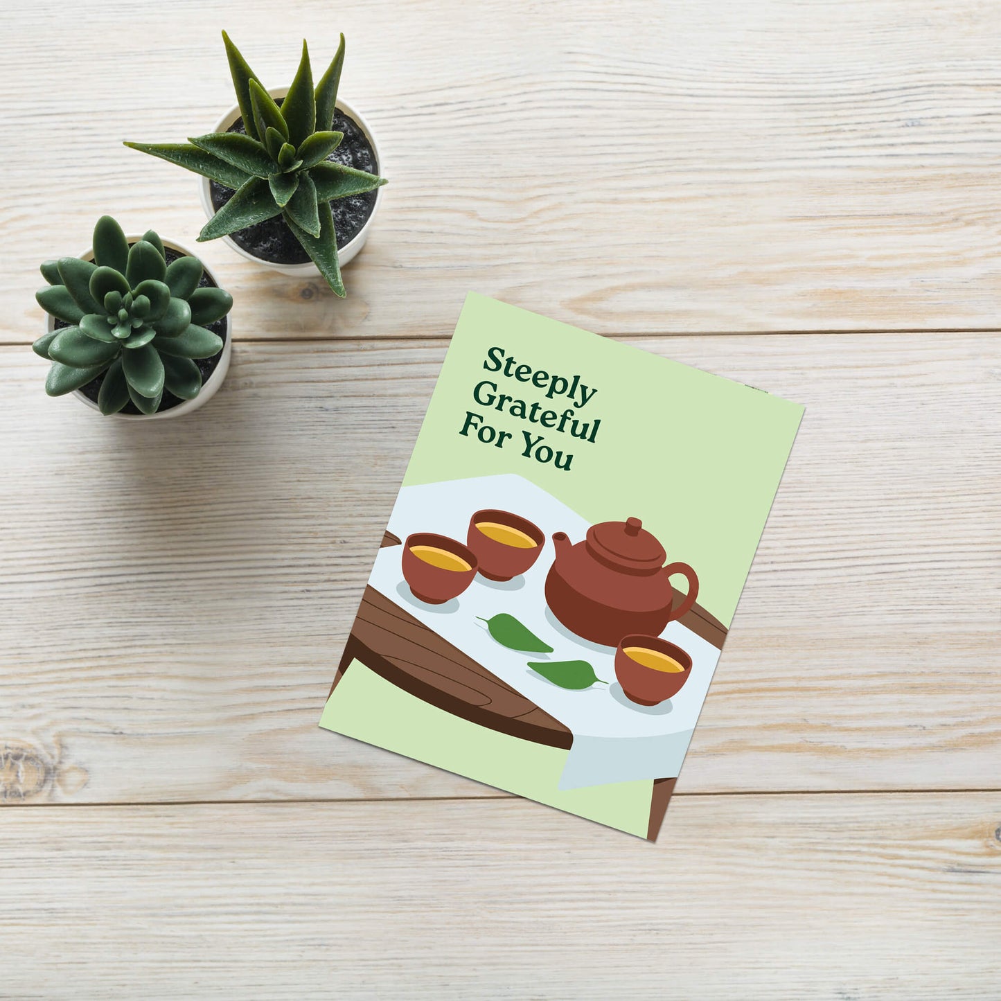 Steeply Grateful Tea Greeting Card
