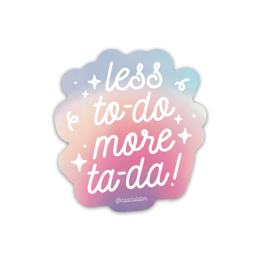Ta Da Holographic Sticker