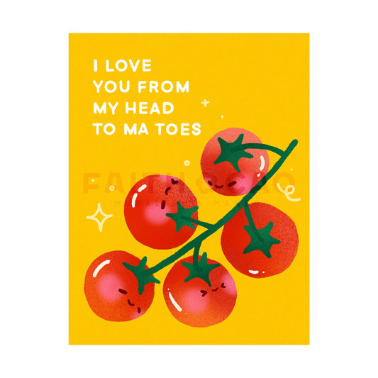 Tomatoes Love Card