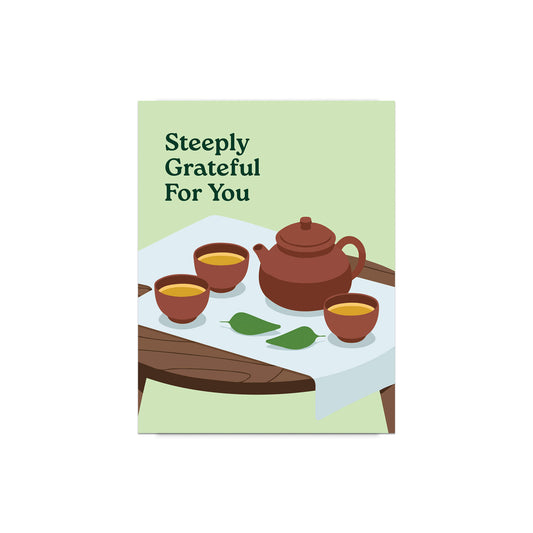 Steeply Grateful Tea Greeting Card