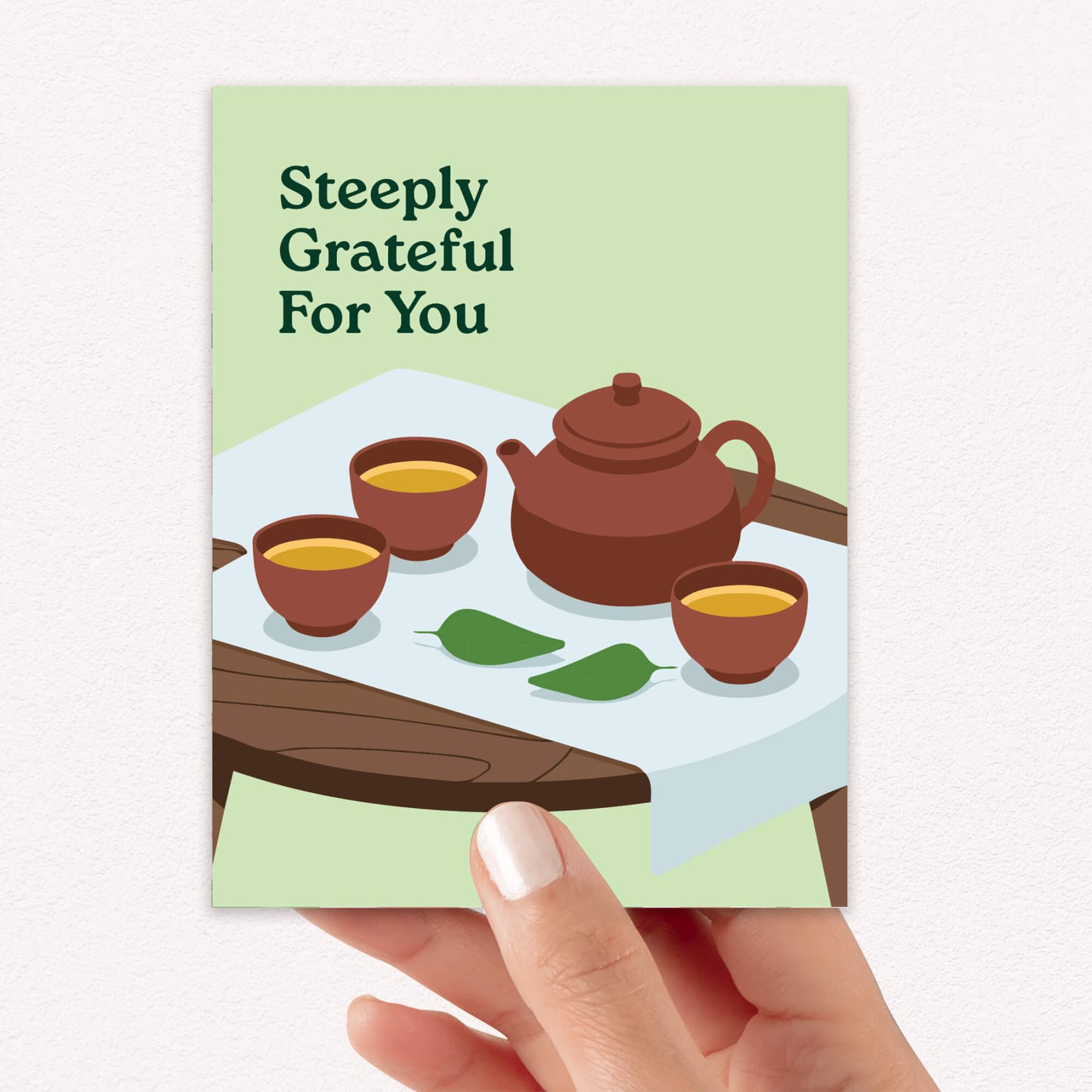 Steeply Grateful Tea Greeting Card
